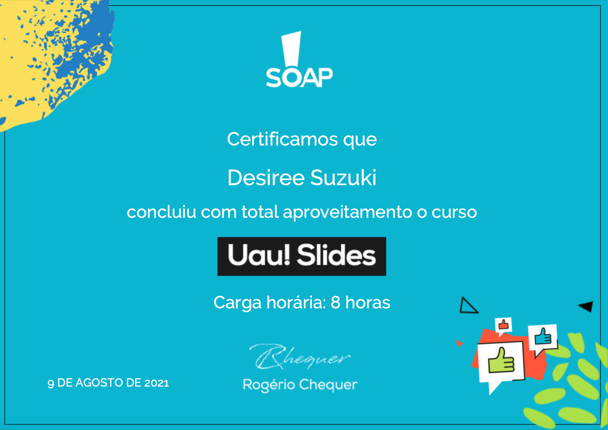Uau! Slides - SOAP (2021)
