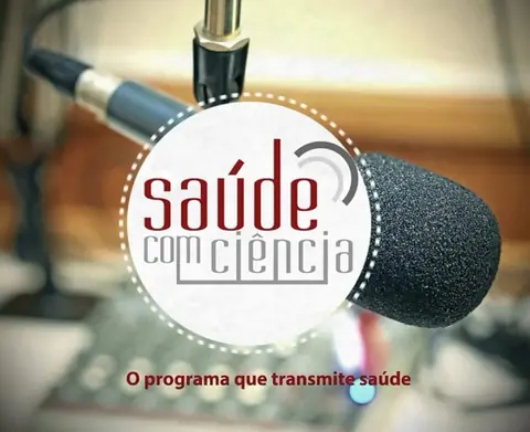 Programa de Rádio e Podcast Saúde com Ciência