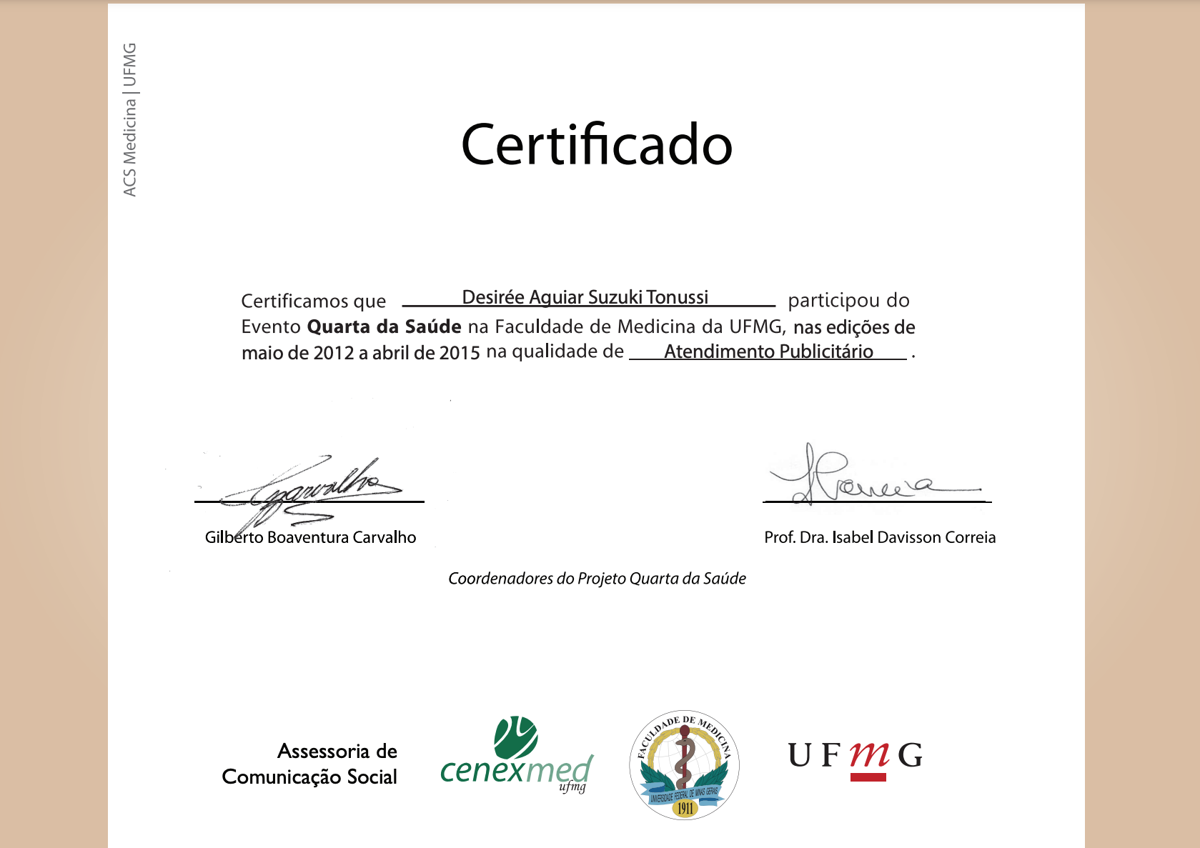 Quarta da Saúde | Faculdade de Medicina da UFMG (edições de 2012 a 2015)