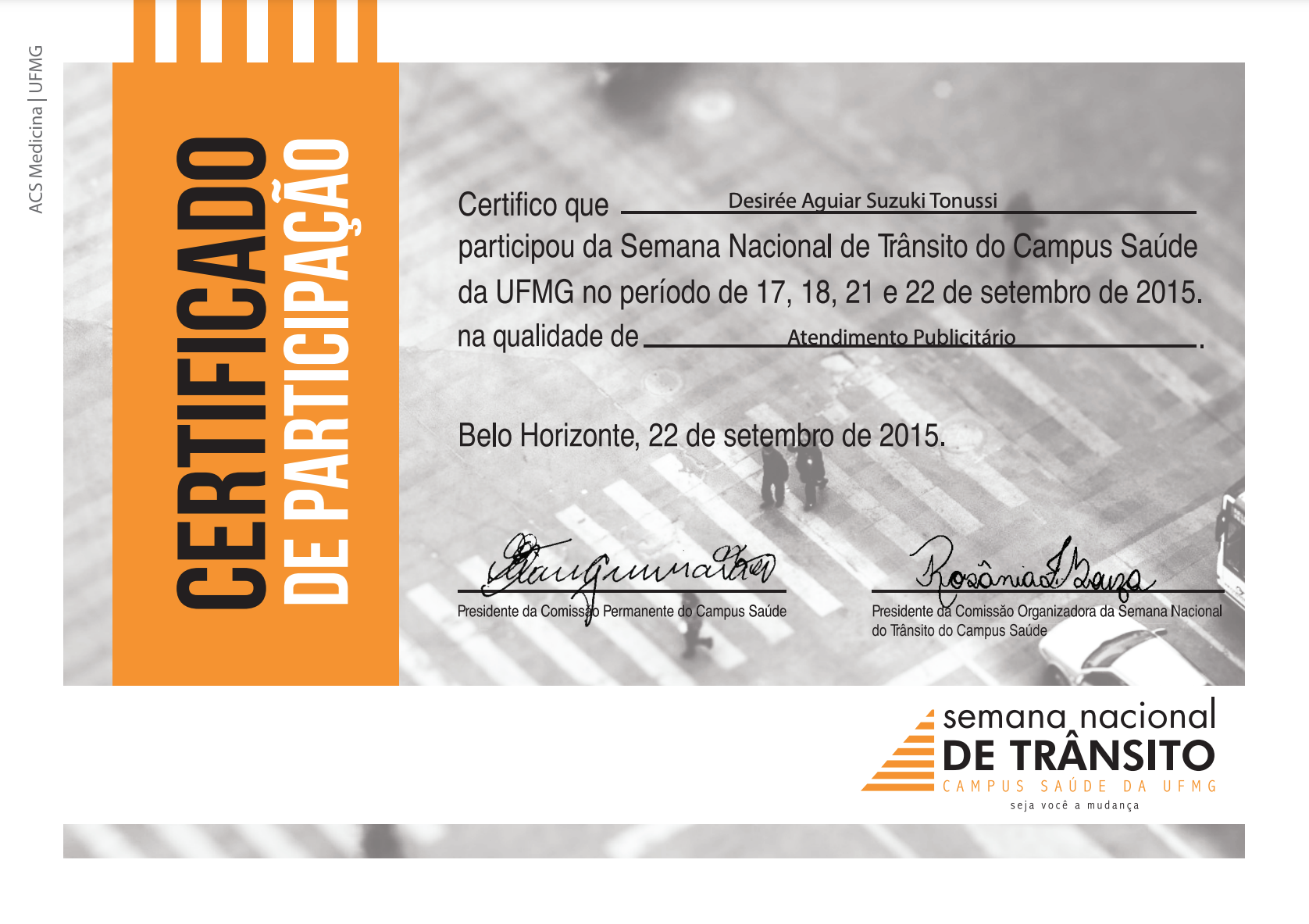 Semana Nacional de Trânsito | Faculdade de Medicina da UFMG (2015)