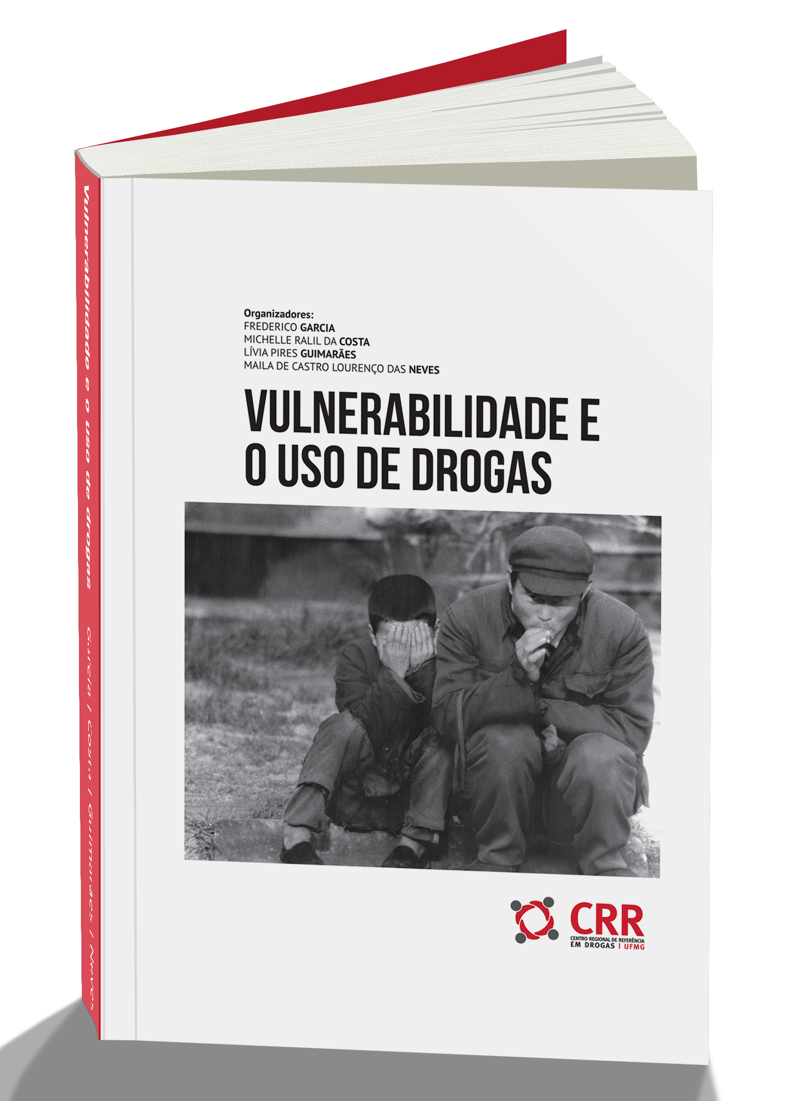 Vulnerabilidade e o uso de drogas
